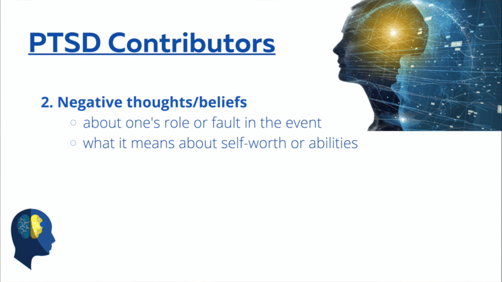 Contributor of PTSD: Negative Thoughts and Beliefs