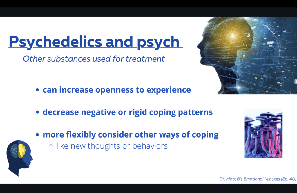Benefits of psychedelics