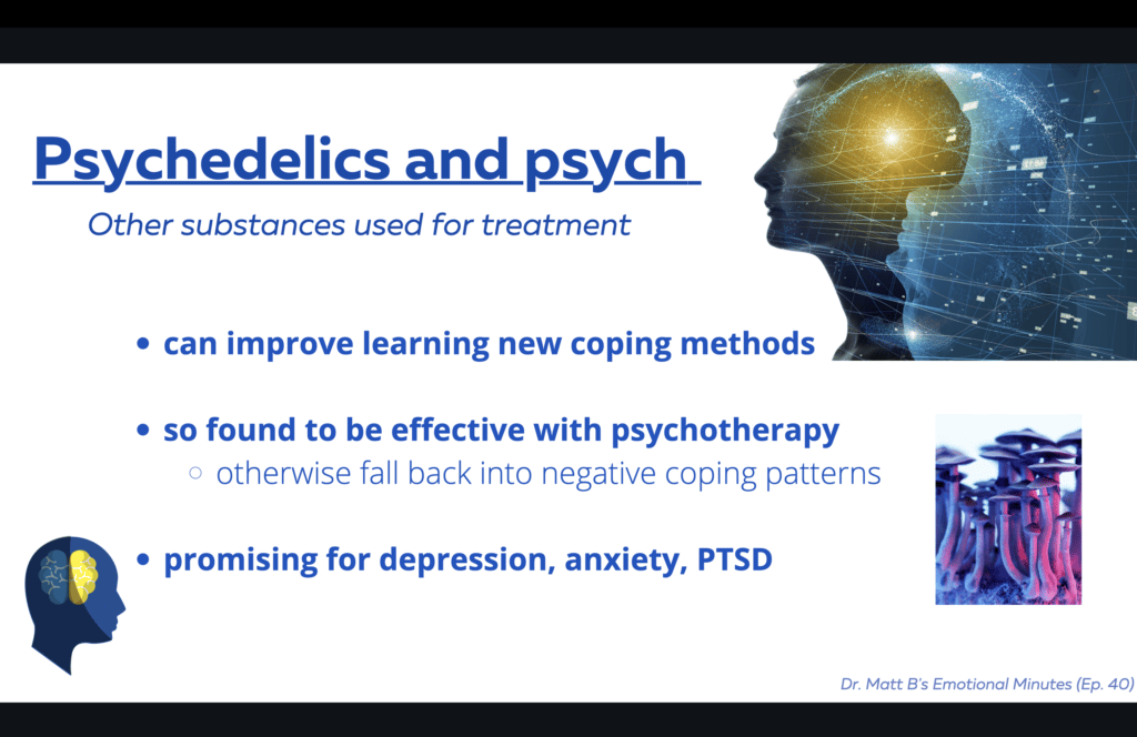 Benefit of Psychedelic Use in Therapy