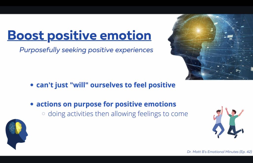 Boost positive emotions